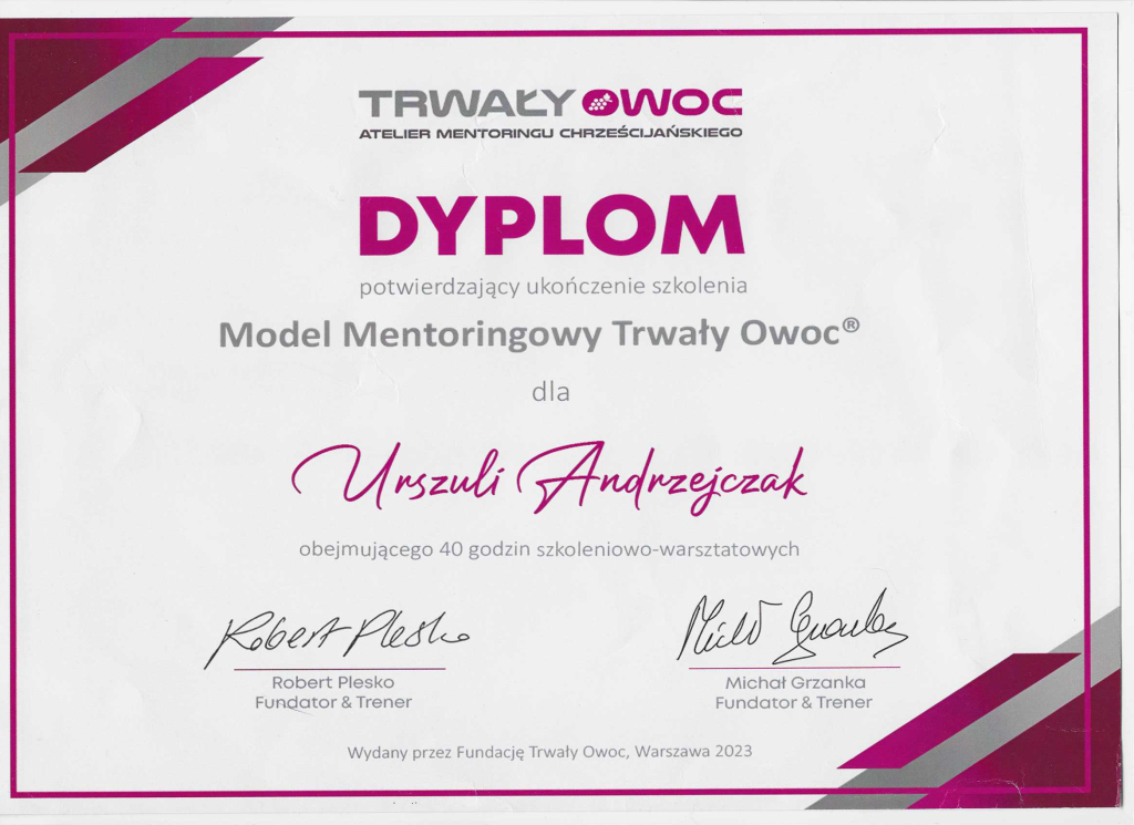 Dyplom Model Mentoringowy Trwały Owoc Ula Andrzejczak - Odrodzona Nadzieja